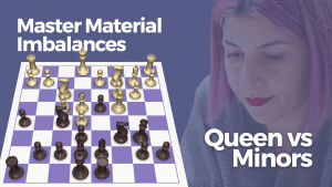 Master Material Imbalances: Queen vs Minors