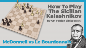 How To Play The Kalashnikov: McDonnell vs Le Bourdonnais
