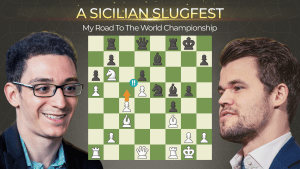 A Sicilian Slugfest: My Road To The World Championship