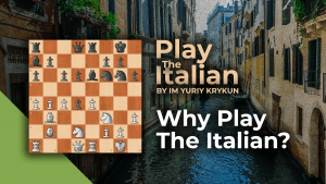Why Play The Italian?