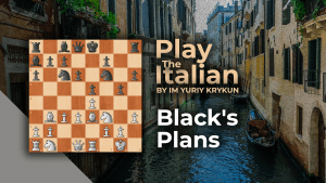 Black's Plans: Play The Italian