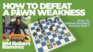 How To Defeat Doubled Pawns: Part 1