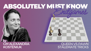 Queen vs Pawn Stalemate Tricks: Must Know Endgames