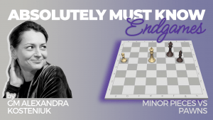 Minor Pieces vs Pawns: Must Know Endgames