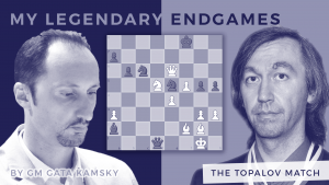 The Topalov Match: Legendary Endgames