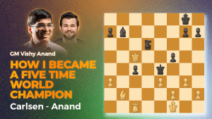 Carlsen - Anand: How I Became A Five Time World Champion