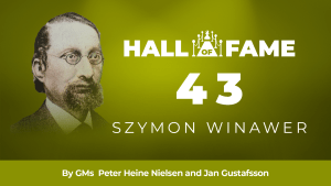 Chess Hall Of Fame - 43: Szymon Winawer