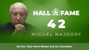 Chess Hall Of Fame - 42: Miguel Najdorf