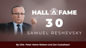 Hall Of Fame - 30: Samuel Reshevsky