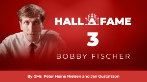 Hall Of Fame - 3: Bobby Fischer