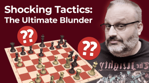 Shocking Tactics: The Ultimate Blunder