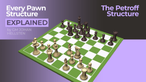 The Petroff Structure: Every Pawn Structure Explained