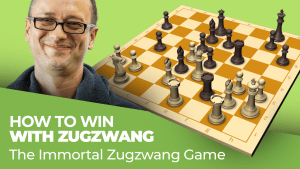 How To Win With Zugzwang: The Immortal Zugzwang Game