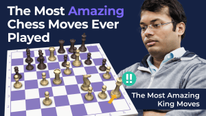 The Most Amazing King Moves