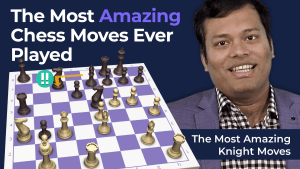 The Most Amazing Knight Moves