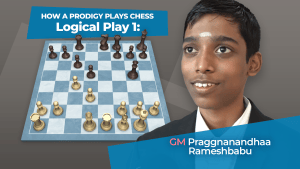 Logical Play 1: How A Prodigy Plays Chess