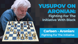 Carlsen - Aronian: Fighting For The Initiative